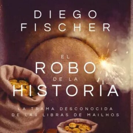 EL ROBO DE LA HISTORIA EL ROBO DE LA HISTORIA
