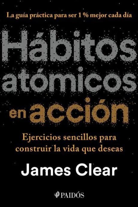 HABITOS ATOMICOS EN ACCION HABITOS ATOMICOS EN ACCION