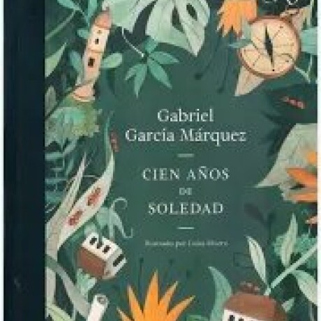 CIEN AÑOS DE SOLEDAD (EDICION ILUSTRADA) CIEN AÑOS DE SOLEDAD (EDICION ILUSTRADA)