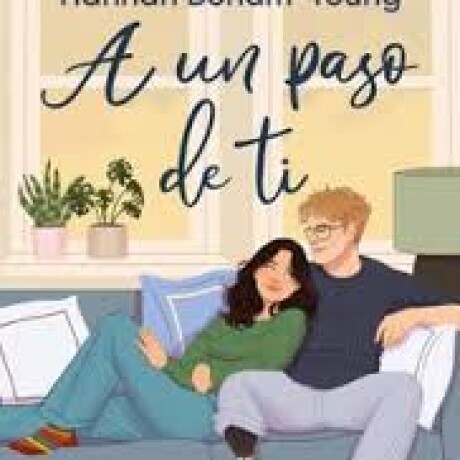 A UN PASO DE TI A UN PASO DE TI