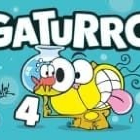 GATURRO 4 GATURRO 4