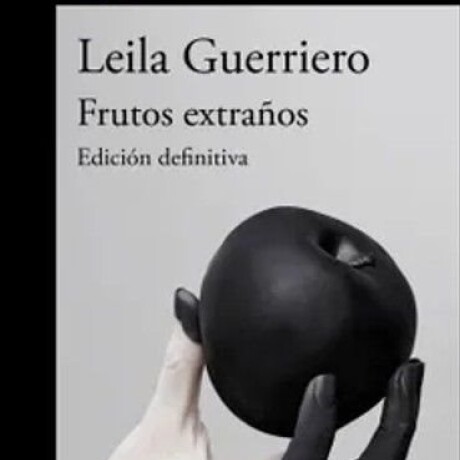 FRUTOS EXTRAÑOS FRUTOS EXTRAÑOS