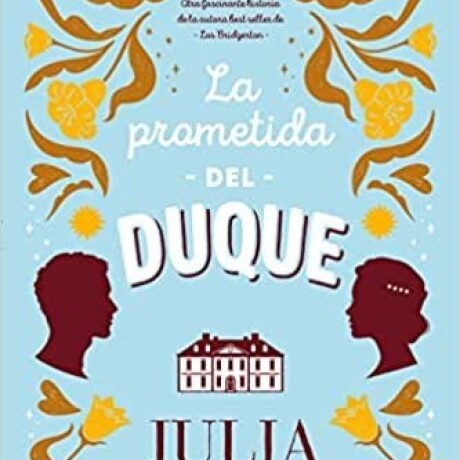LA PROMETIDA DEL DUQUE LA PROMETIDA DEL DUQUE