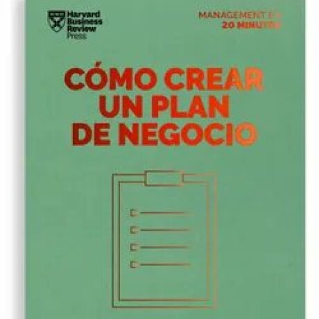 COMO CREAR UN PLAN DE NEGOCIOS COMO CREAR UN PLAN DE NEGOCIOS