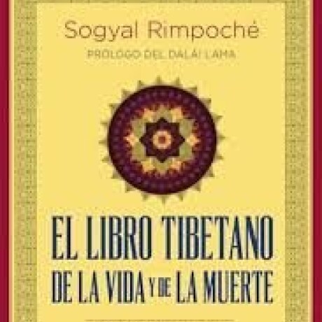 LIBRO TIBETANO DE LA VIDA Y DE LA MUERTE EL (VINTAGE) ARG LIBRO TIBETANO DE LA VIDA Y DE LA MUERTE EL (VINTAGE) ARG