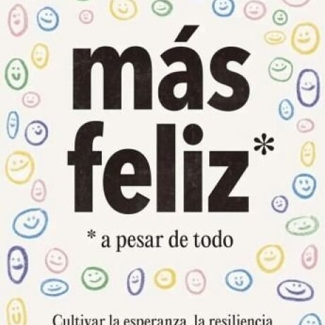 MAS FELIZ MAS FELIZ