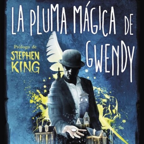 LA PLUMA MAGICA DE GWENDY LA PLUMA MAGICA DE GWENDY