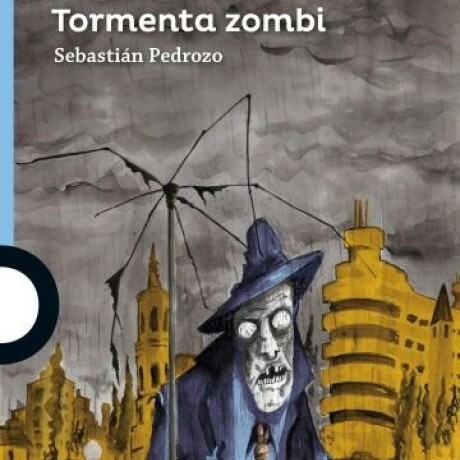 TORMENTA ZOMBI TORMENTA ZOMBI