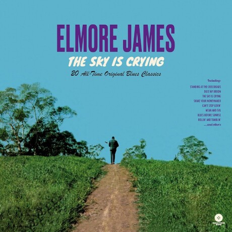 Elmore James - The Sky Is Crying - 20 All-time Original Blues Classics - Vinilo Elmore James - The Sky Is Crying - 20 All-time Original Blues Classics - Vinilo