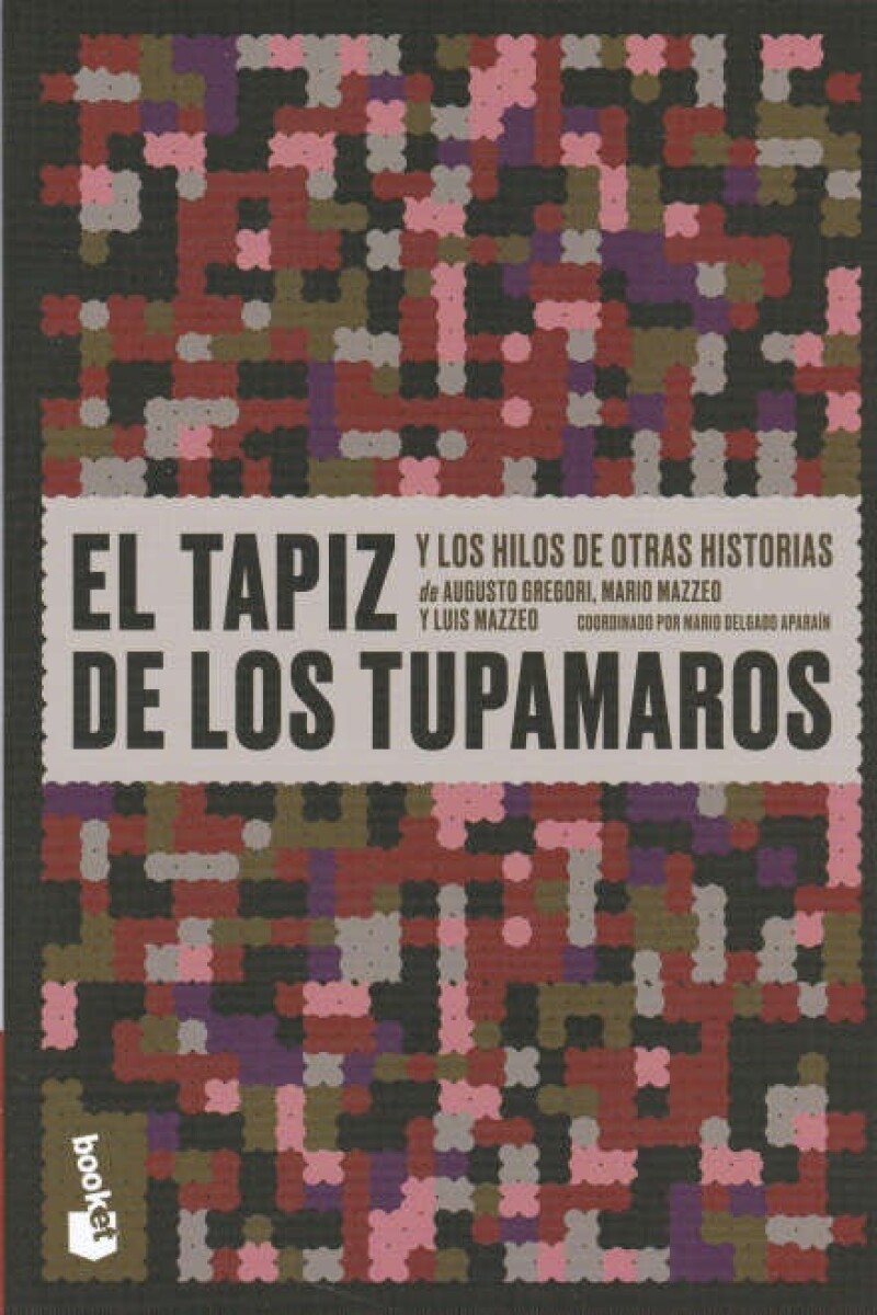 Tapiz De Los Tupamaros, El 