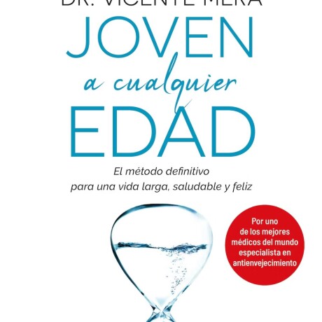 JOVEN A CUALQUIER EDAD JOVEN A CUALQUIER EDAD