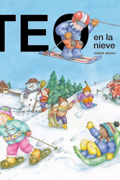 TEO EN LA NIEVE TEO EN LA NIEVE