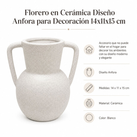 Florero en Cerámica Diseño Anfora para Decoración 14x11x15Cm Blanco