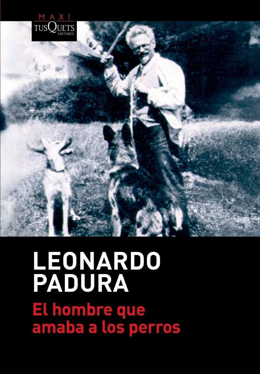 El hombre que amaba a los perros. Edición conmemorativa 