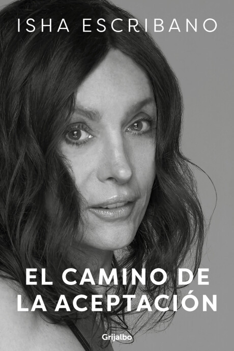 EL CAMINO DE LA ACEPTACION EL CAMINO DE LA ACEPTACION