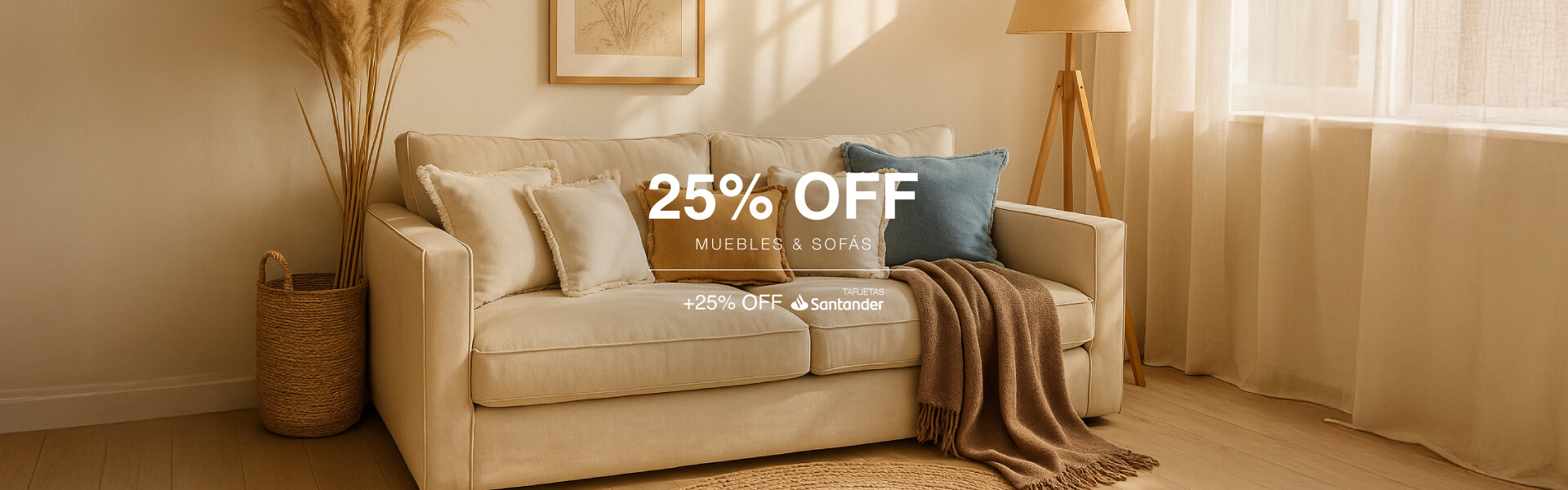 Día del Hogar - Home 25% + 25% Extra Crédito Santander