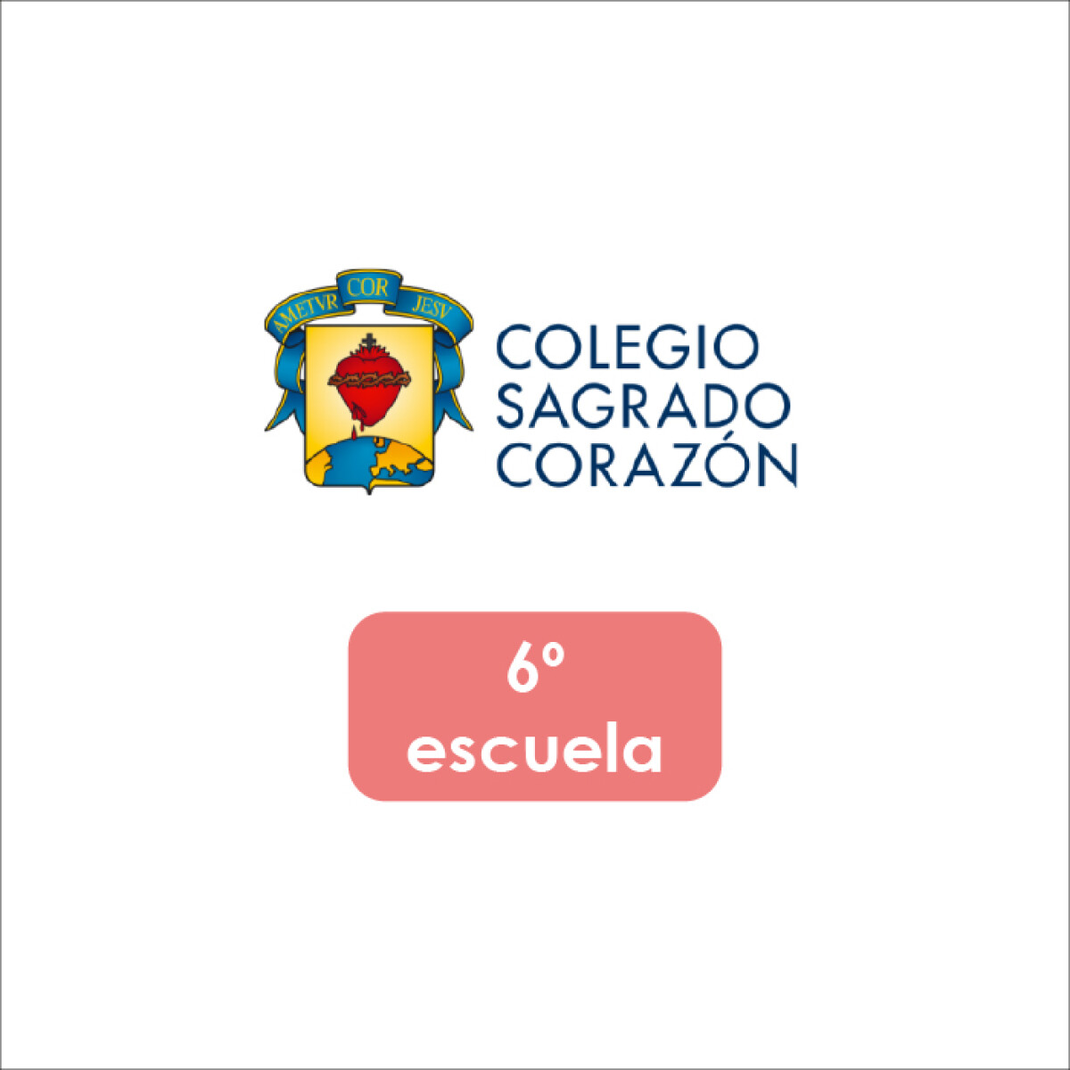 Lista de Materiales Escolares Colegio Sagrado Corazón - 6º Escuela 