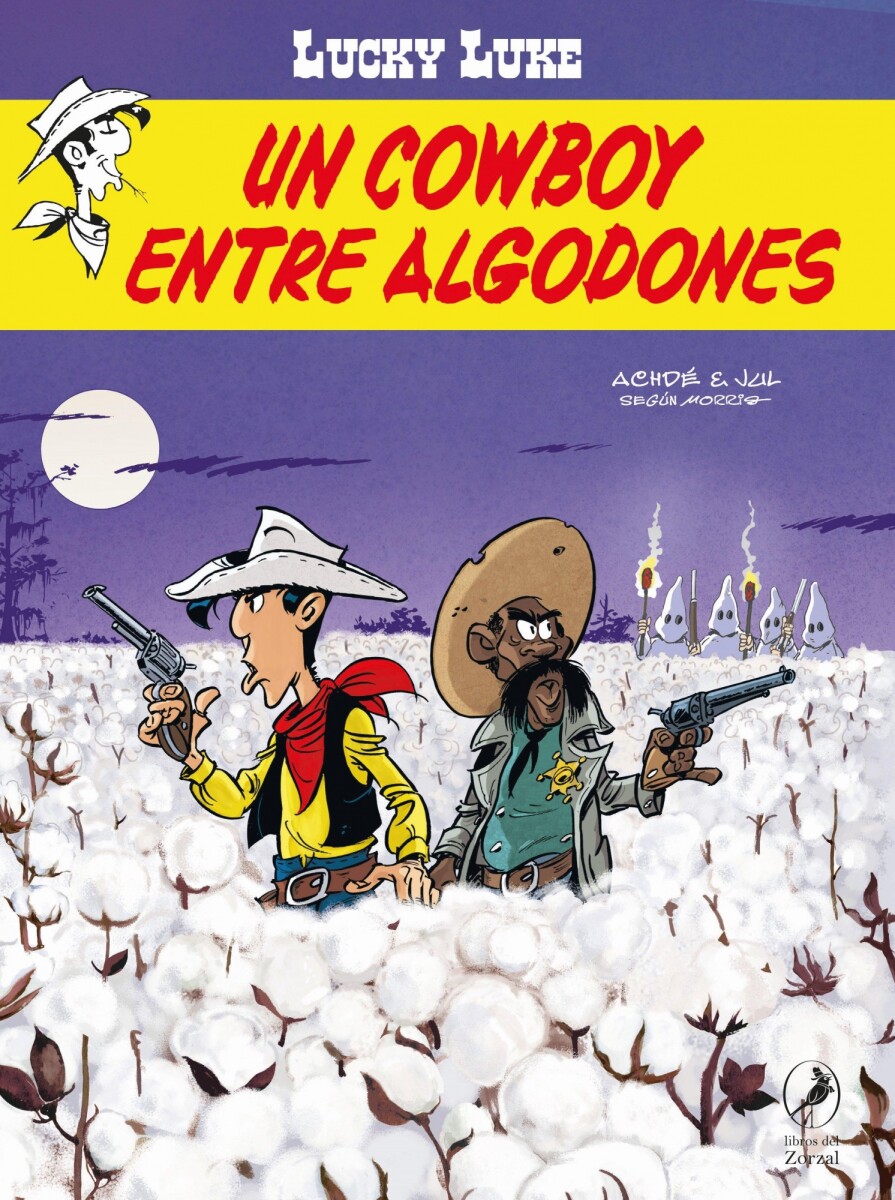 LUCKY LUKE 42. UN COWBOY ENTRE ALGODONES 