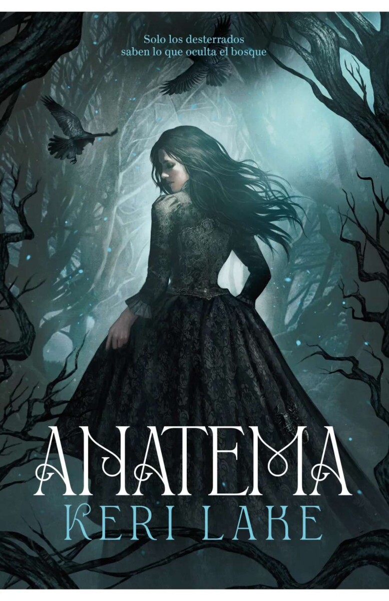 Anatema. El Bosque Voraz 01 