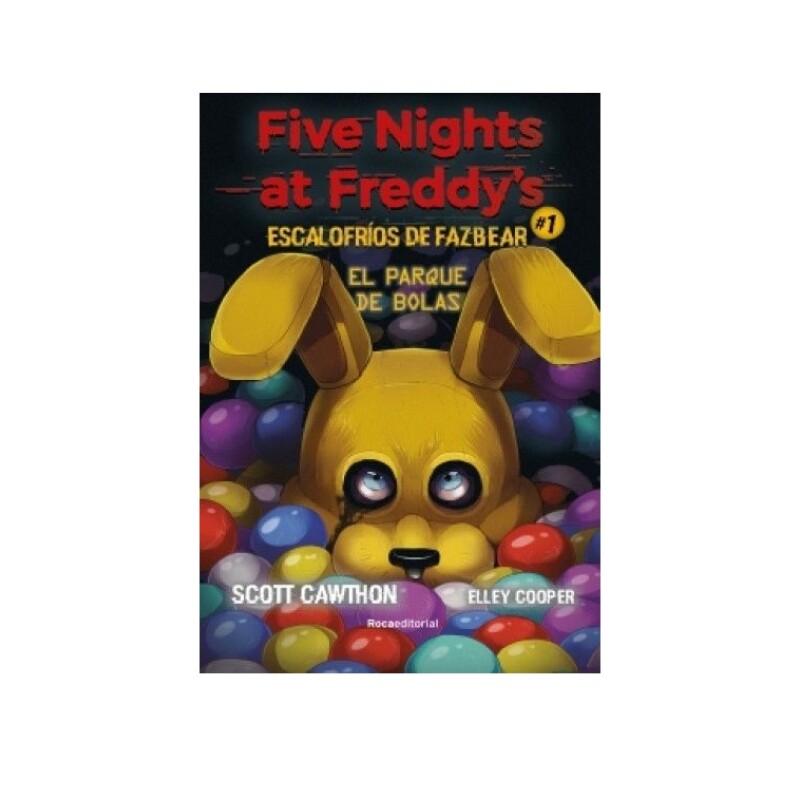 FIVE NIGHTS AT FREDDY'S. ESCALOFRÍOS DE FIVE NIGHTS AT FREDDY'S. ESCALOFRÍOS DE