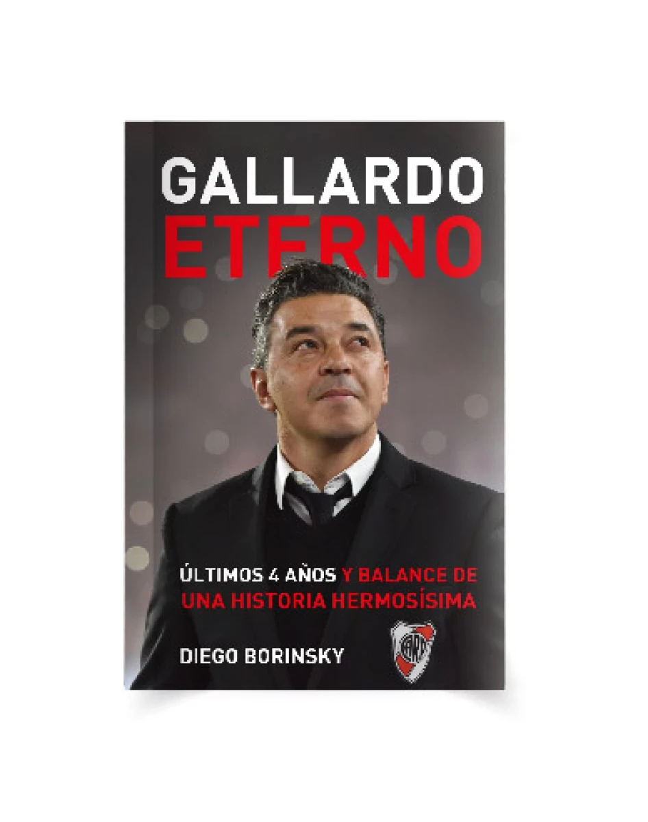 Libro Gallardo Eterno de Diego Borinsky 