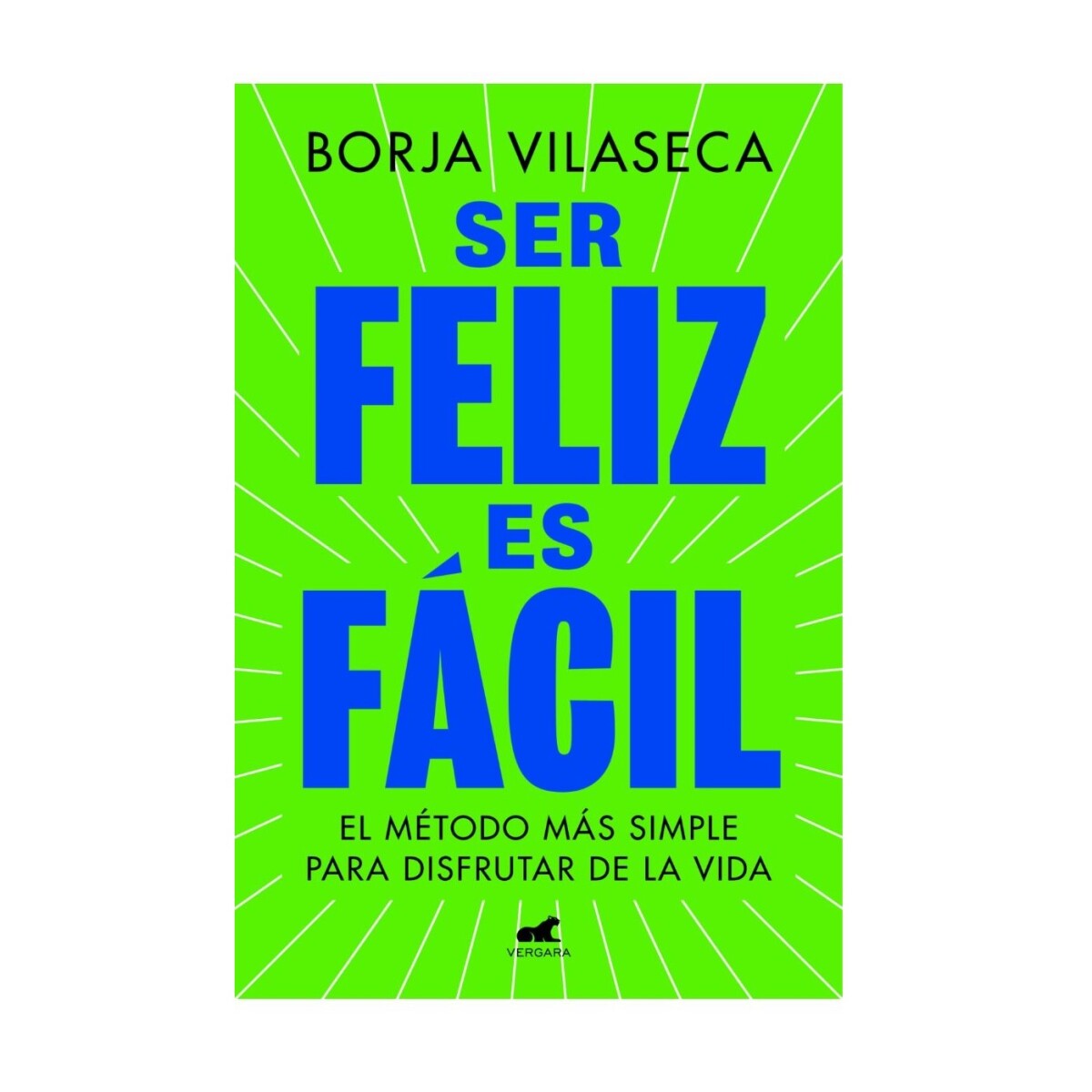SER FELIZ ES FACIL 