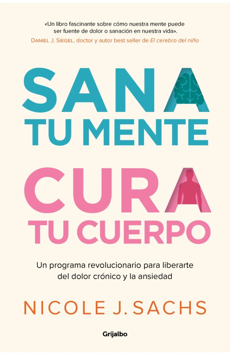 Sana tu mente, cura tu cuerpo 