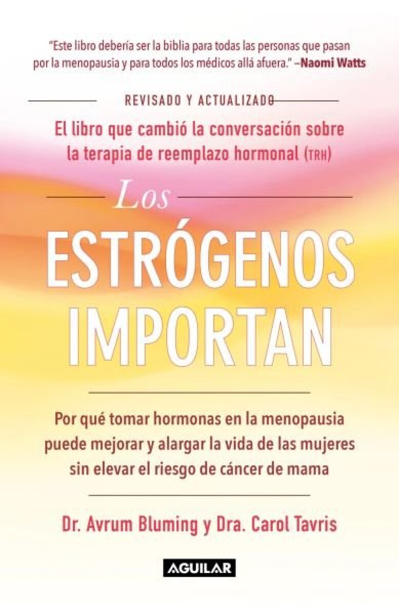 LOS ESTROGENOS IMPORTAN 