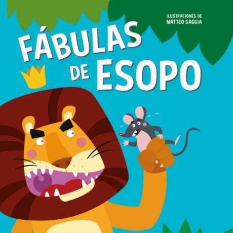 FABULAS DE ESOPO FABULAS DE ESOPO