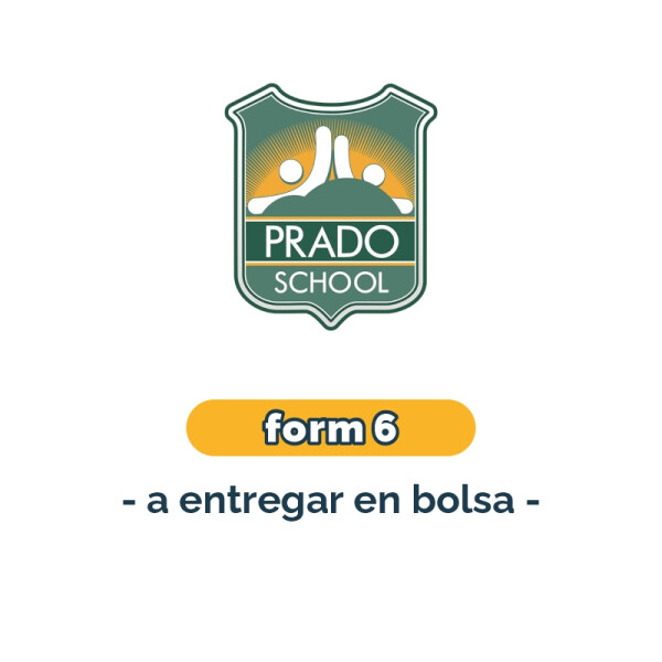 Lista de materiales - Primaria Form 6 materiales en bolsa Prado School Única