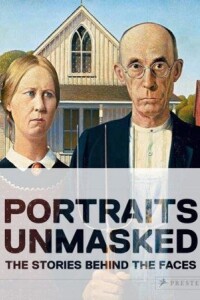 Portraits Unmasked Portraits Unmasked