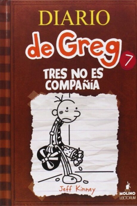 DIARIO DE GREG 7: TRES NO ES COMPAÑIA DIARIO DE GREG 7: TRES NO ES COMPAÑIA