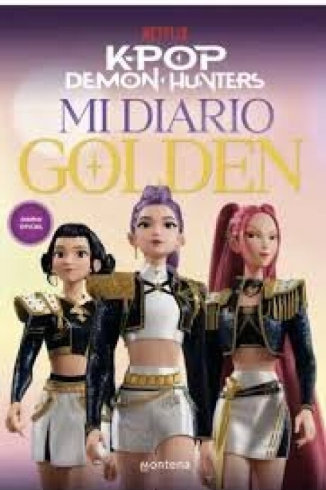 KPOP DEMON HUNTERS: MI DIARIO GOLDEN KPOP DEMON HUNTERS: MI DIARIO GOLDEN