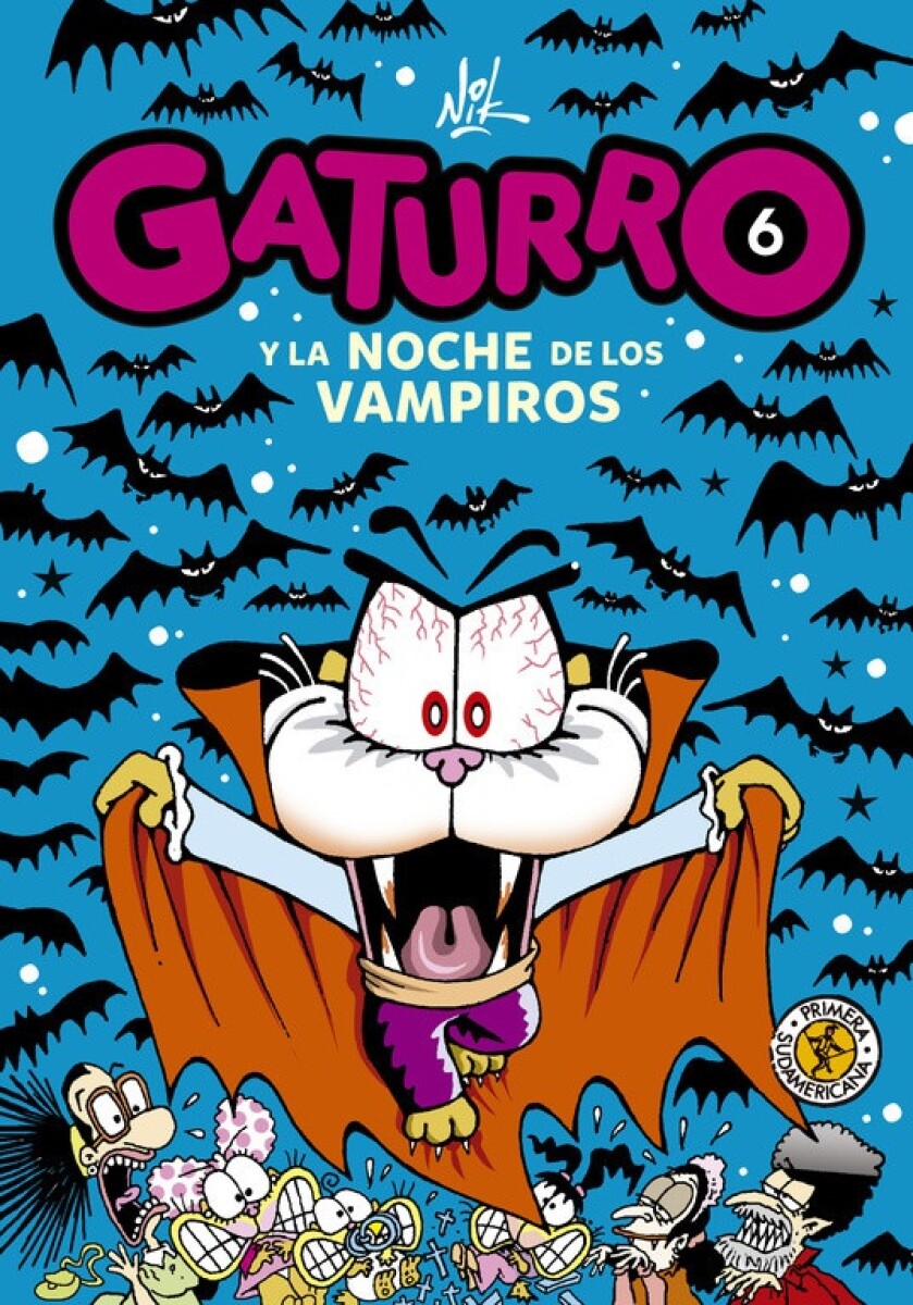 GATURRO 6 Y LA NOCHE DE LOS VAMPIROS 