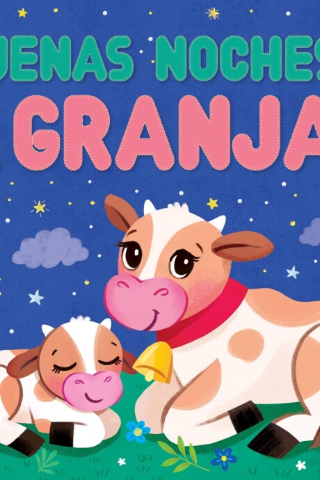 BUENAS NOCHES EN LA GRANJA: LIBRO DE TELA BUENAS NOCHES EN LA GRANJA: LIBRO DE TELA