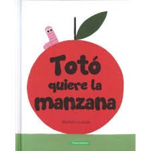 Totó Quiere La Manzana Totó Quiere La Manzana