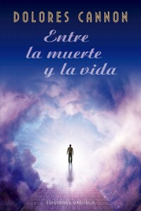 Entre La Muerte Y La Vida Entre La Muerte Y La Vida