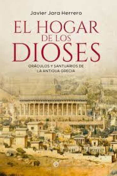 HOGAR DE LOS DIOSES, EL HOGAR DE LOS DIOSES, EL
