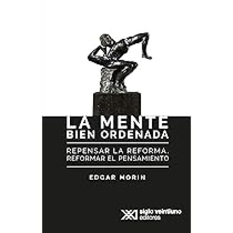 LA MENTE BIEN ORDENADA LA MENTE BIEN ORDENADA