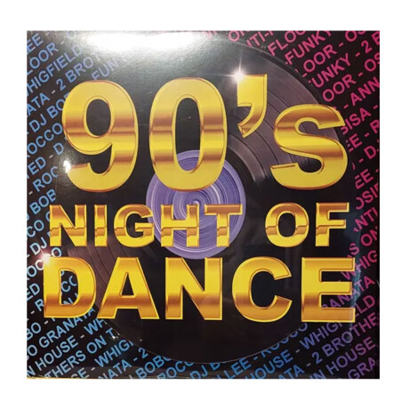 Varios Interpretes - 90 S Night Of Dance - Vinilo Varios Interpretes - 90 S Night Of Dance - Vinilo