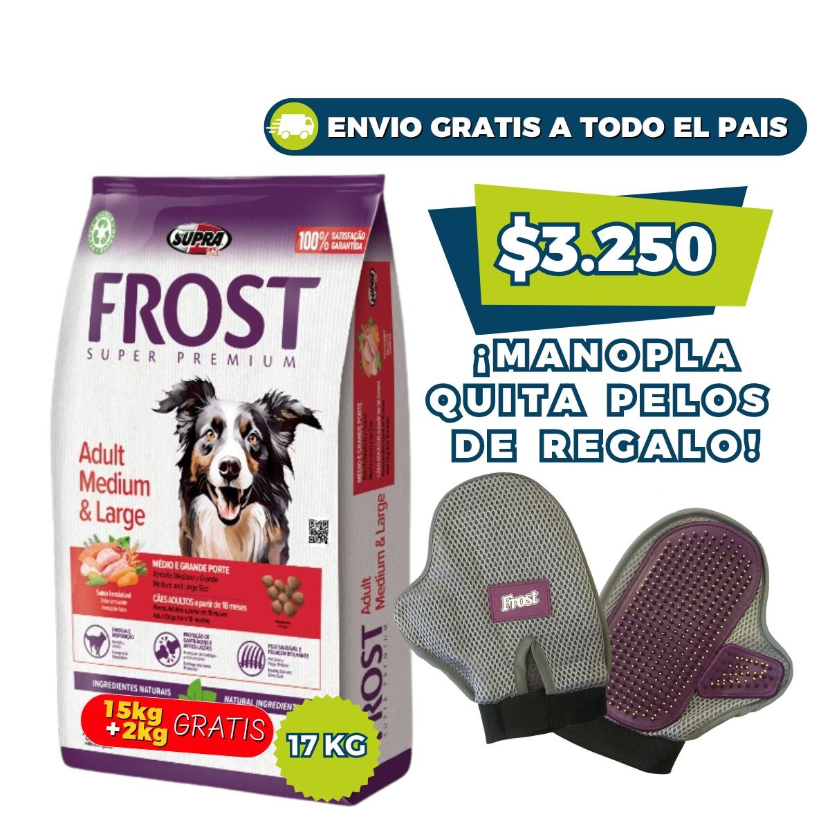 FROST PERROS ADULTOS RAZAS GRANDES DE 15 + 2 KG GRATIS + MANOPLA QUITA PELOS DE REGALO 