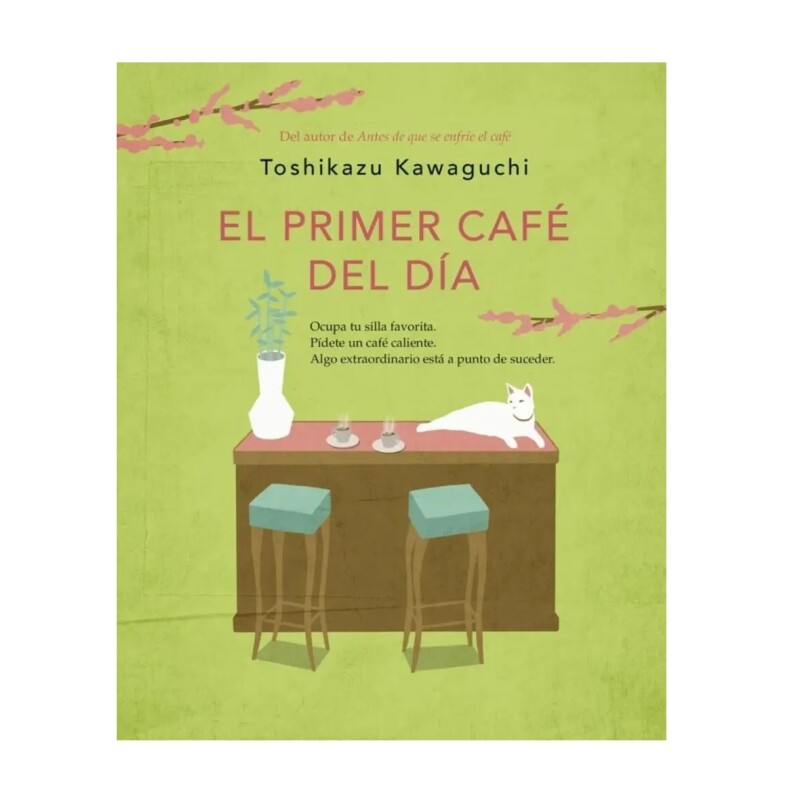 PRIMER CAFE DEL DIA, EL PRIMER CAFE DEL DIA, EL