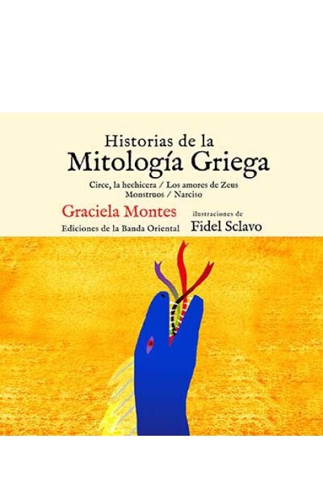 HISTORIAS DE LA MITOLOGÍA GRIEGA HISTORIAS DE LA MITOLOGÍA GRIEGA