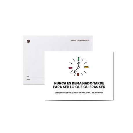 Tarjeta smile con sobre Nunca es demasiado tarde Sc