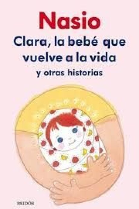 CLARA LA BEBE QUE VUELVE A LA VIDA CLARA LA BEBE QUE VUELVE A LA VIDA