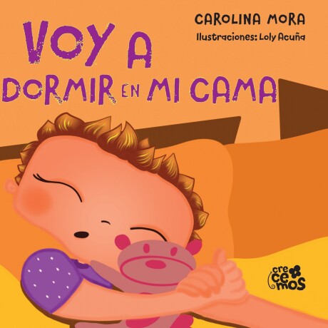 VOY A DORMIR EN MI CAMA VOY A DORMIR EN MI CAMA