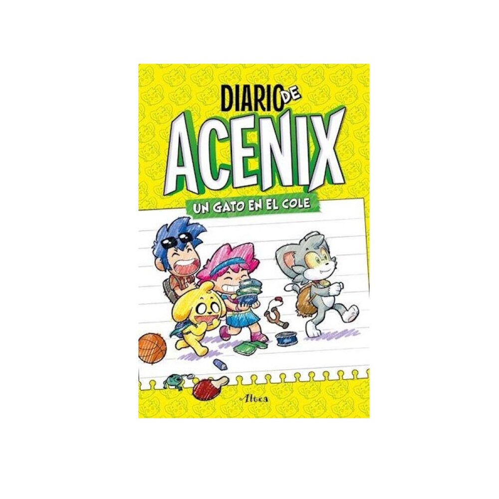 DIARIO DE ACENIX 1. GATO EN EL COLE, UN DIARIO DE ACENIX 1. GATO EN EL COLE, UN