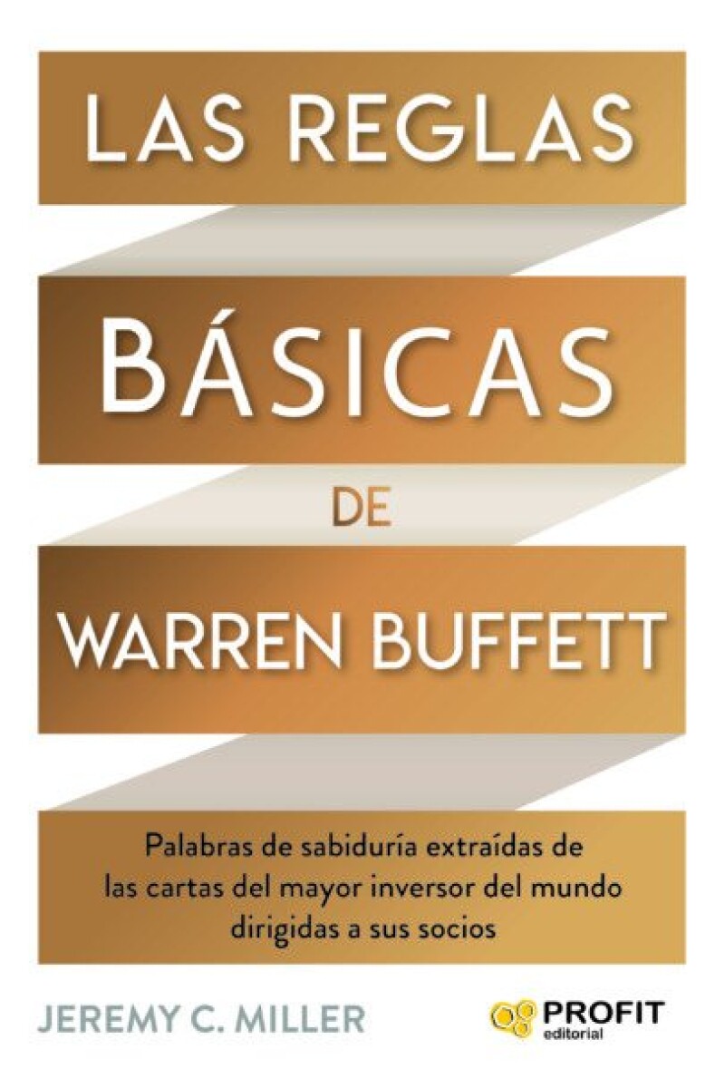 LAS REGLAS BASICAS DE WARREN BUFFET 