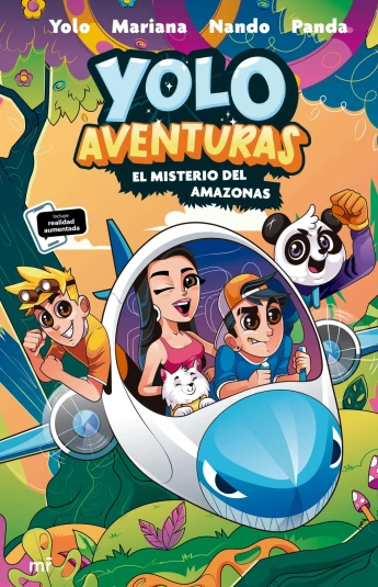 Yolo Aventuras 02. El misterio del Amazonas Yolo Aventuras 02. El misterio del Amazonas