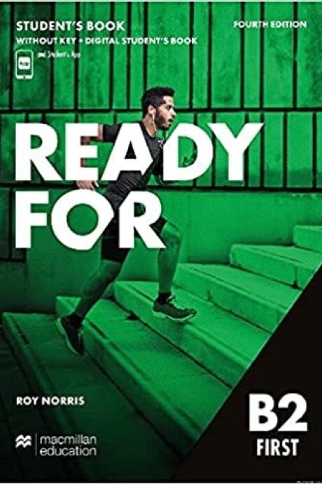 Ready for B2 First Student's Book without key and digital book + app Ready for B2 First Student's Book without key and digital book + app
